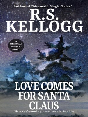 cover image of Love Comes for Santa Claus